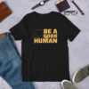 TShirt - Bee A Good Human - White Heart