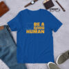 TShirt - Bee A Good Human - White Heart - Image 3